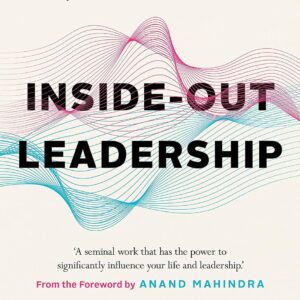 Inside-Out Leadership